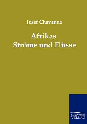 Afrikas Strome Und Flusse (Paperback)