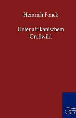 Unter Afrikanischem Growild (Paperback)