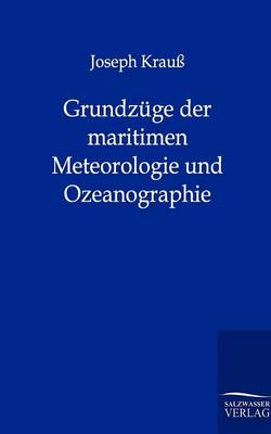 Grundz GE Der Maritimen Meteorologie Und Ozeanographie (Paperback)
