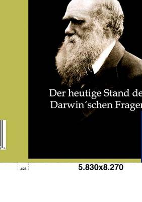 Der Heutige Stand Der Darwinschen Fragen (Paperback)