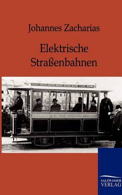 Elektrische Straenbahnen (Paperback)