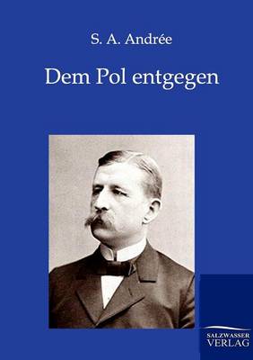 Dem Pol Entgegen (Paperback)