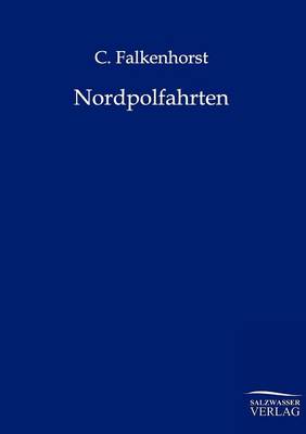 Nordpolfahrten (Paperback)