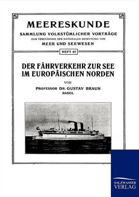 Der Fahrverkehr Zur See Im Europaischen Norden (Paperback)