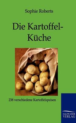 Die Kartoffel-Kuche (Paperback)