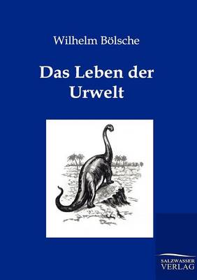 Das Leben Der Urwelt (Paperback)