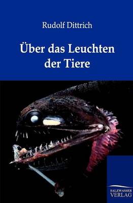 Uber Das Leuchten Der Tiere (Paperback)