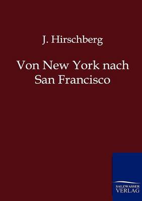 Von New York Nach San Francisco (Paperback)