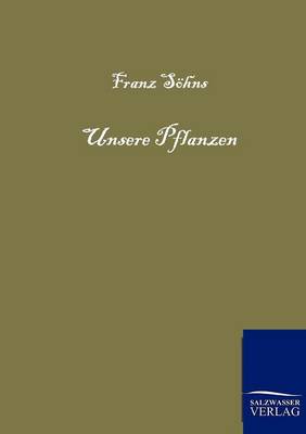 Unsere Pflanzen (Paperback)