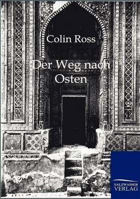 Der Weg Nach Osten (Paperback)
