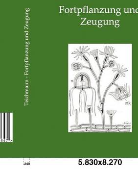 Fortpflanzung Und Zeugung (Paperback)