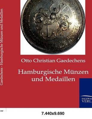 Hamburgische Munzen Und Medaillen (Paperback)