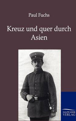 Kreuz Und Quer Durch Asien (Paperback)