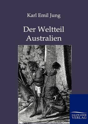 Der Weltteil Australien (Paperback)
