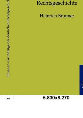 Grundz GE Der Deutschen Rechtsgeschichte (Paperback)
