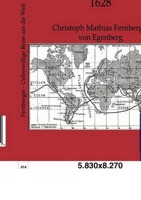 Unfreiwillige Reise Um Die Welt 1621-1628 (Paperback)