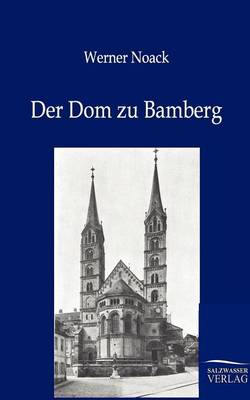 Der Dom Zu Bamberg (Paperback)
