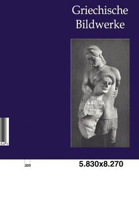 Griechische Bildwerke (Paperback)