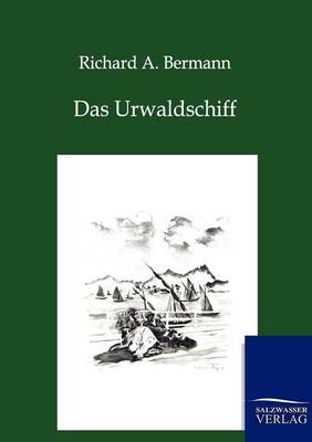 Das Urwaldschiff (Paperback)