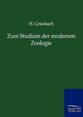 Zum Studium Der Modernen Zoologie (Paperback)