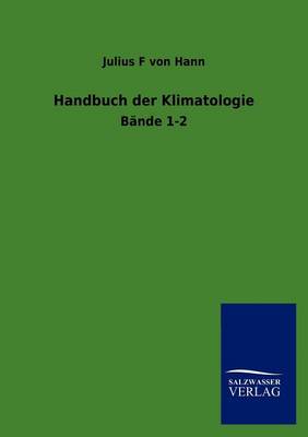 Handbuch Der Klimatologie (Paperback)