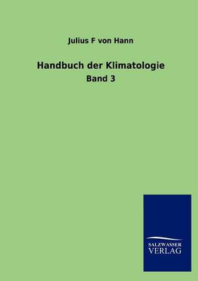 Handbuch Der Klimatologie (Paperback)