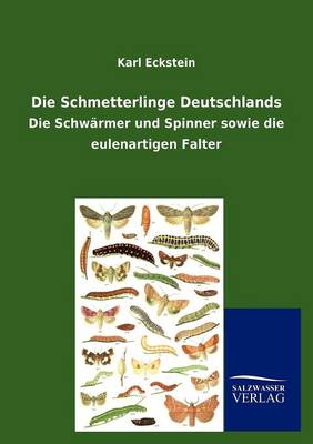 Die Schmetterlinge Deutschlands (Paperback)