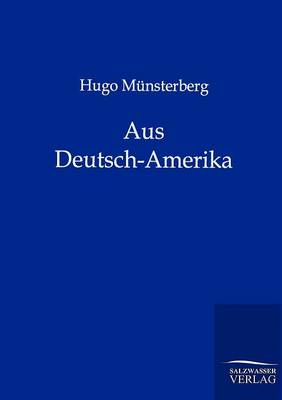 Aus Deutsch-Amerika (Paperback)