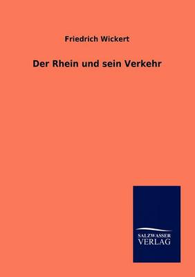 Der Rhein Und Sein Verkehr (Paperback)