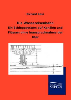 Die Wassereisenbahn (Paperback)