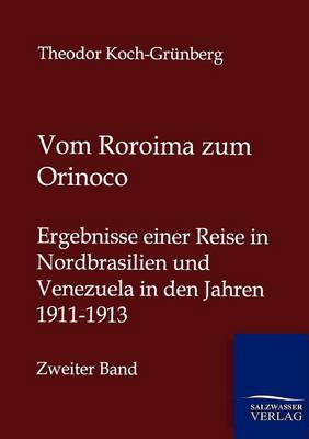 Vom Roroima Zum Orinoco (Paperback)