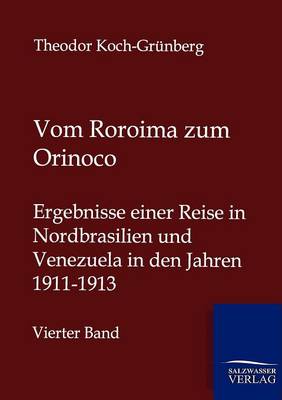 Vom Roroima Zum Orinoco (Paperback)
