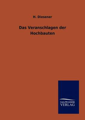 Das Veranschlagen Der Hochbauten (Paperback)