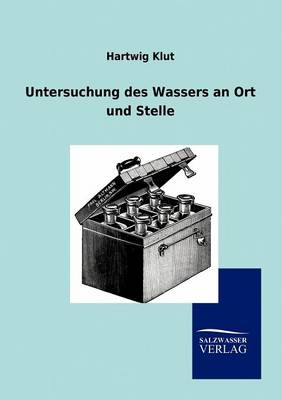 Untersuchung Des Wassers an Ort Und Stelle (Paperback)