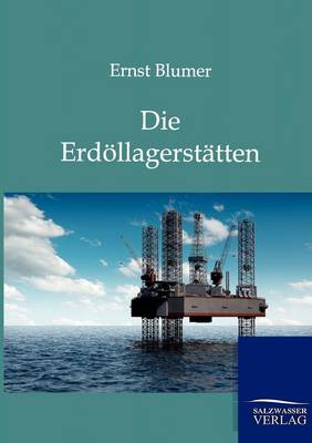 Die Erdollagerstatten (Paperback)