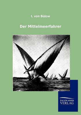 Der Mittelmeerfahrer (Paperback)