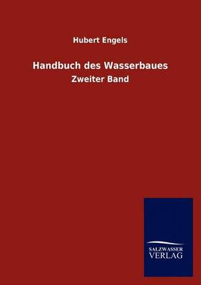 Handbuch Des Wasserbaues (Paperback)