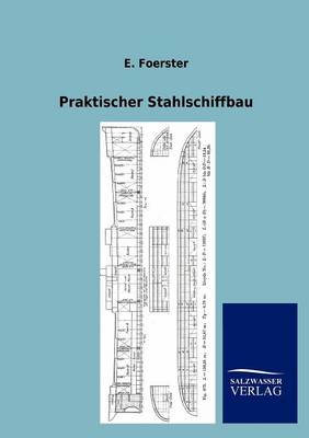 Praktischer Stahlschiffbau (Paperback)