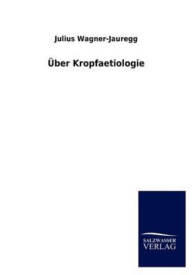 ber Kropfaetiologie (Paperback)
