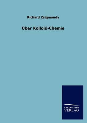 ber Kolloid-Chemie (Paperback)