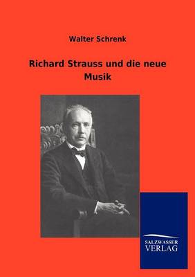 Richard Strauss Und Die Neue Musik (Paperback)