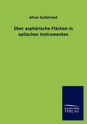 Ber Asph Rische FL Chen in Optischen Instrumenten (Paperback)