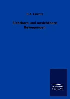 Sichtbare Und Unsichtbare Bewegungen (Paperback)