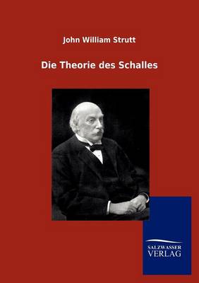 Die Theorie Des Schalles (Paperback)