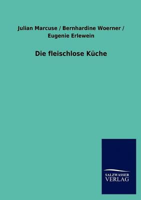 Die Fleischlose K Che (Paperback)
