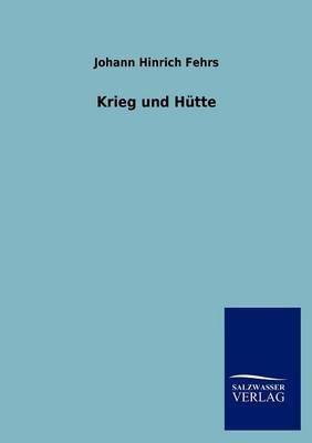 Krieg Und Hutte (Paperback)