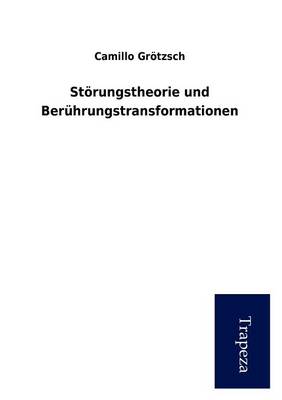 St Rungstheorie Und Ber Hrungstransformationen (Paperback)
