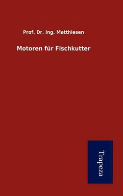 Motoren Fur Fischkutter (Hardback)