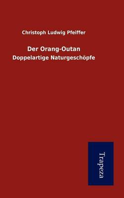 Der Orang-Outan (Hardback)