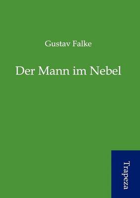 Der Mann Im Nebel (Paperback)